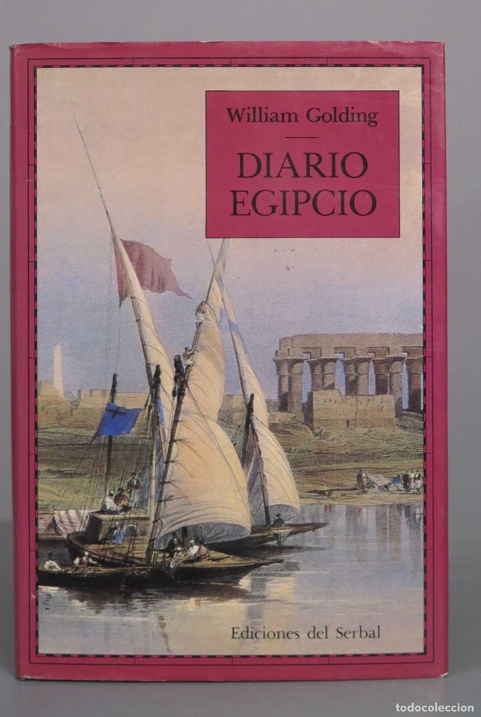 Libros de segunda mano: Diario egipcio - William Golding - Ediciones del Serbal