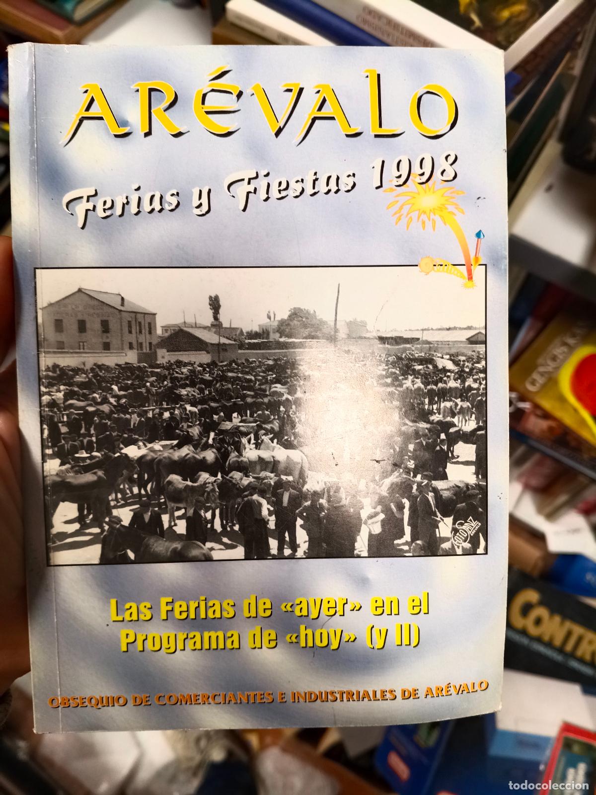 Libros de segunda mano: AREVALO. FERIAS Y FIESTAS. 1998