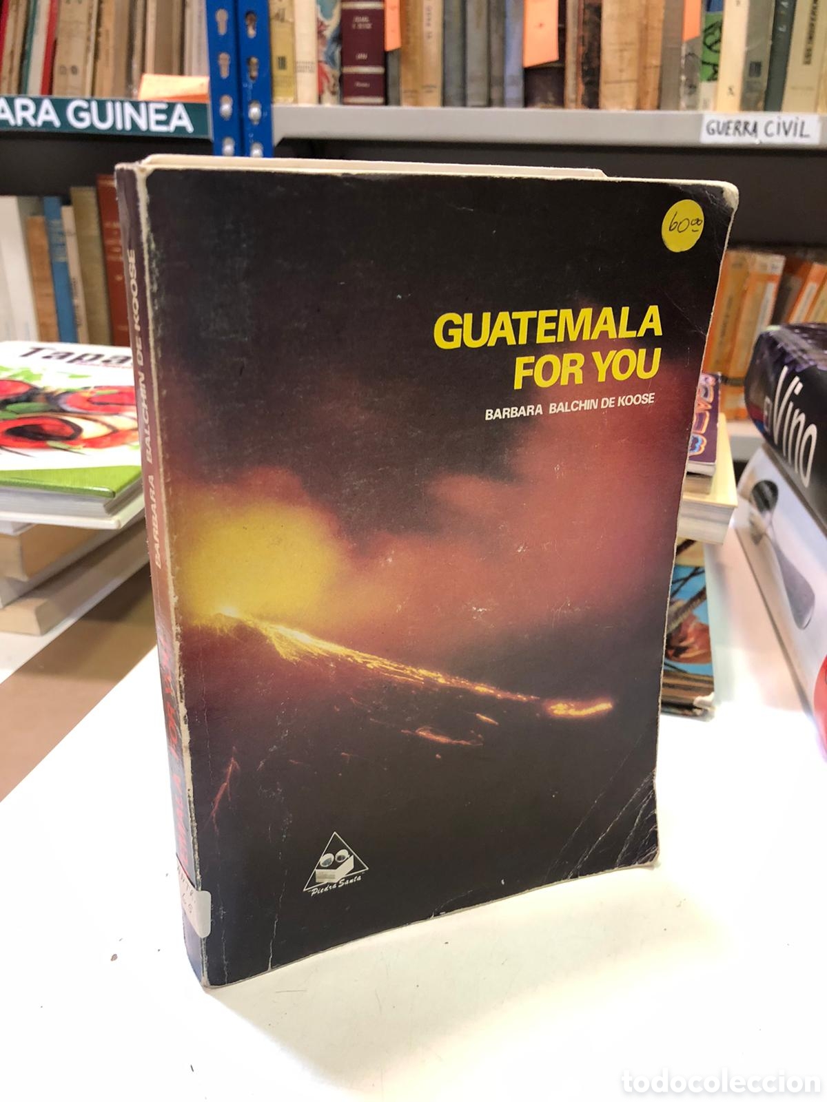 Second hand books: Guatemala for You - Barbara Balchin de Koose