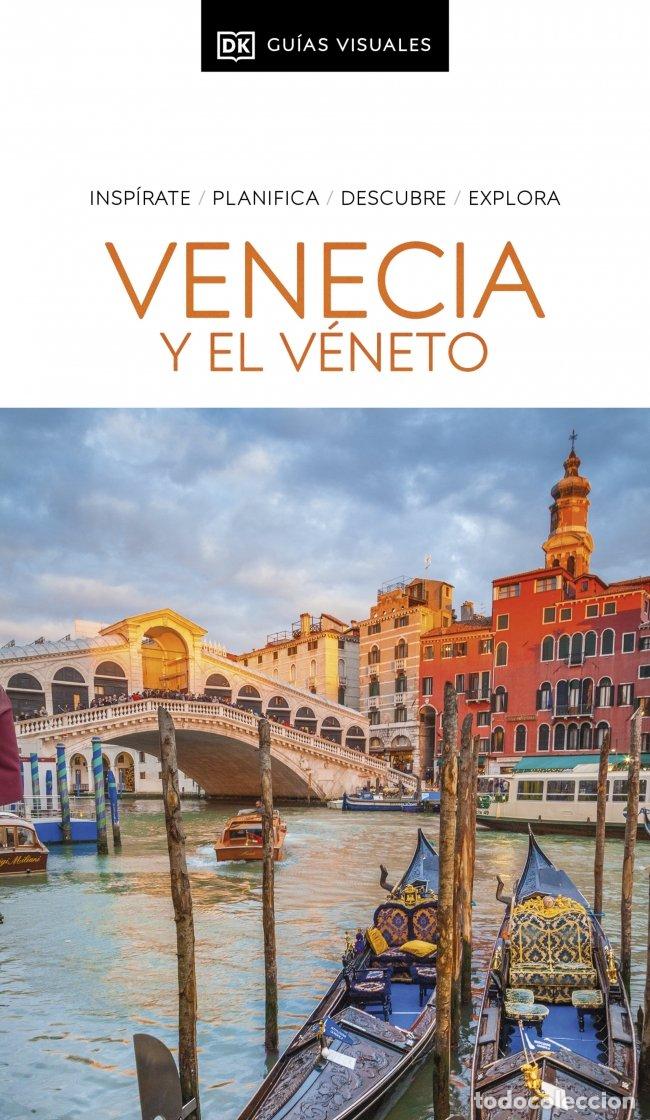 Libros de segunda mano: Venecia y el V&eacute;neto: Insp&iacute;rate, Planifica, Descubre, Explora - Dk - Gu&iacute;as Visuales