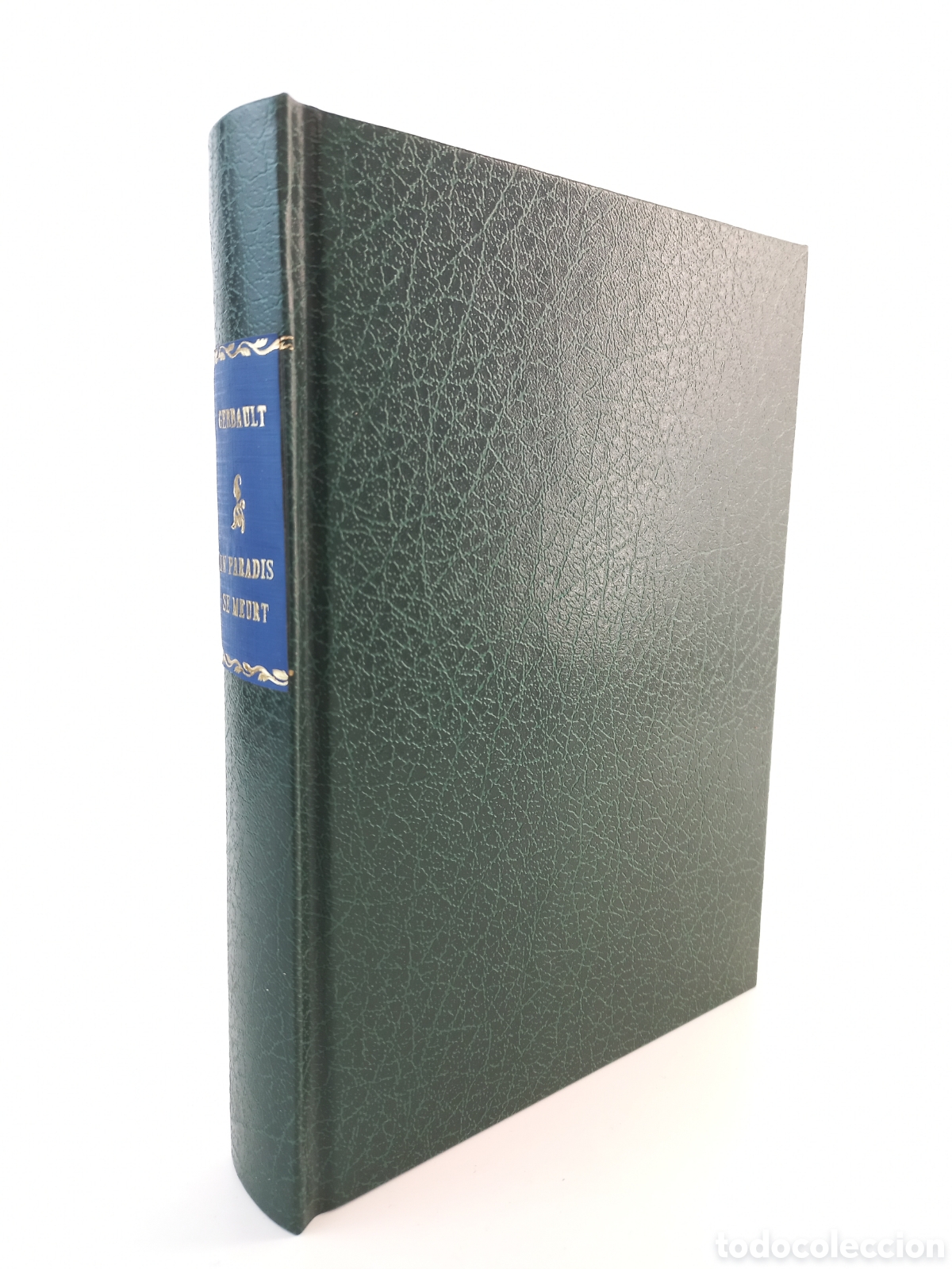 Libros de segunda mano: Un Paradis se Meurt. Gerbault. Editions Self, 1949.