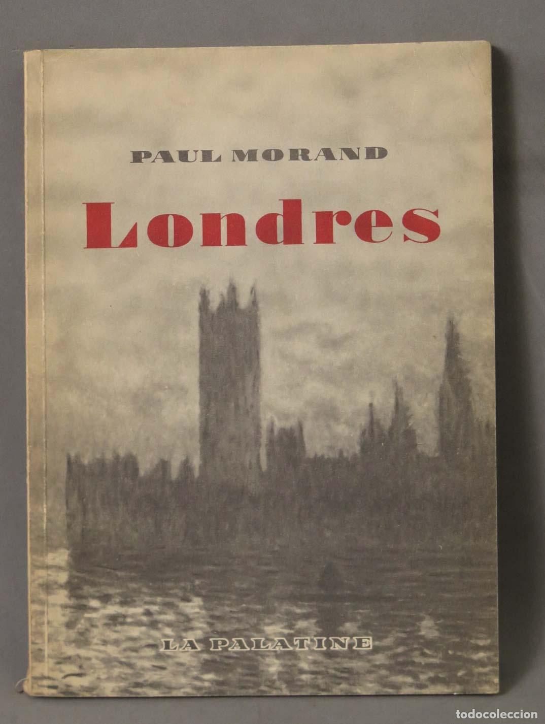 Libros de segunda mano: Londres - Paul Morand - Editorial La Palatine