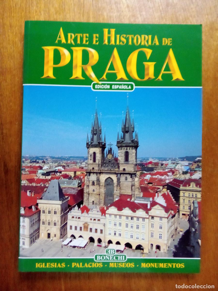 Libros de segunda mano: ARTE E HISTORIA DE PRAGA, BONECHI, IGLESIAS PALACIOS MUSEOS MONUMENTOS