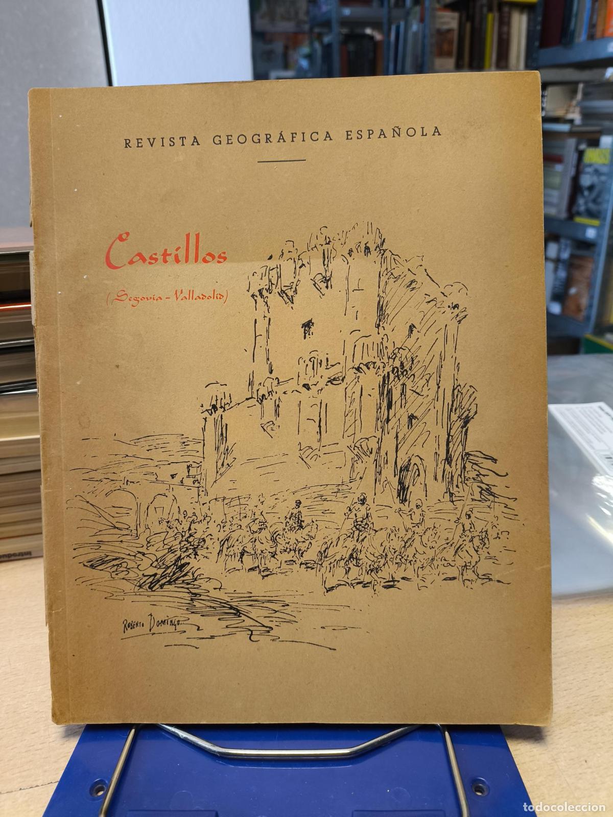 Libros de segunda mano: REVISTA GEOGRAFICA ESPA&Ntilde;OLA N&ordm; 25 - CASTILLOS (SEGOVIA Y VALLADOLID) - ANGEL DOTOR