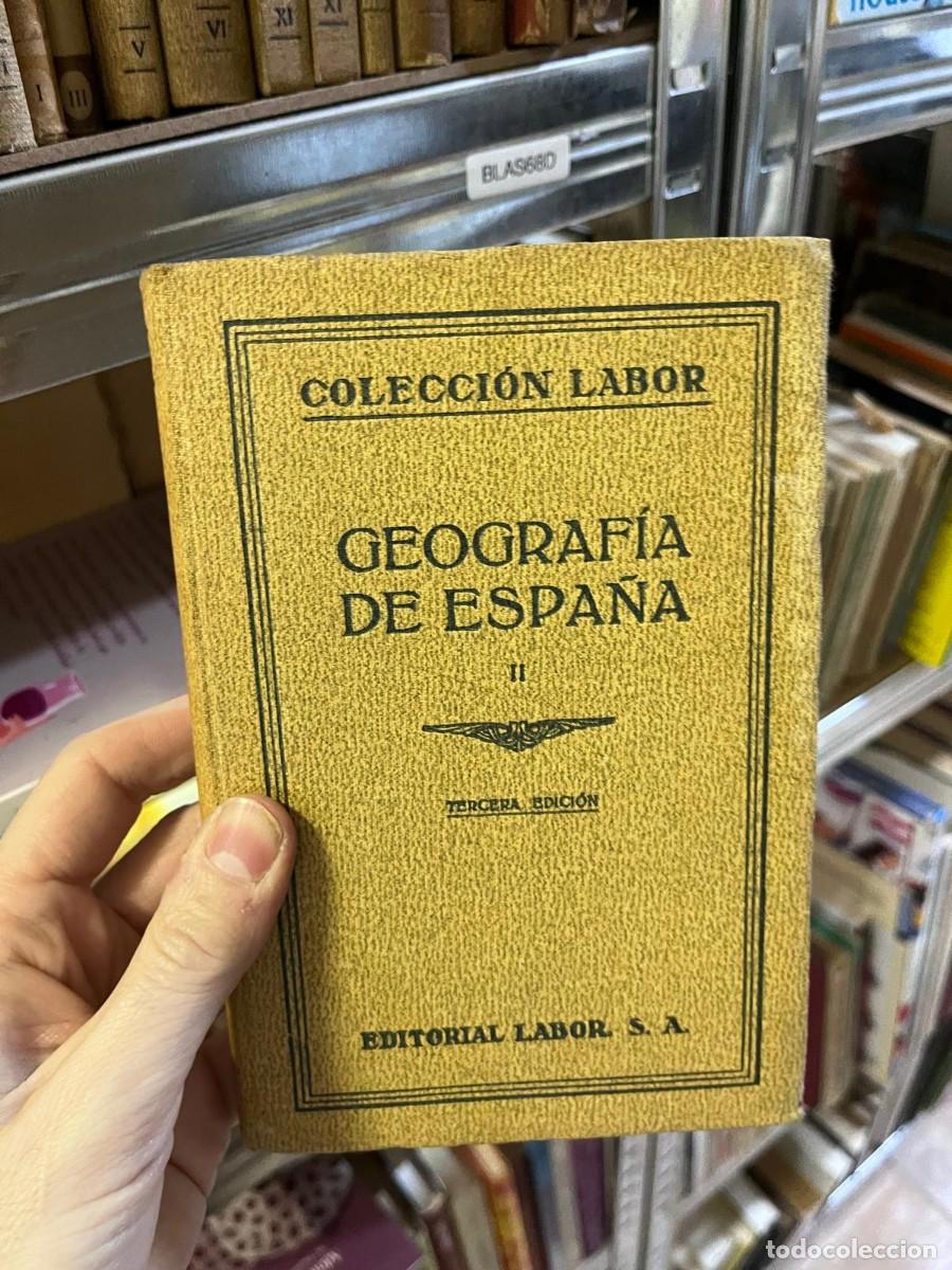 Libros de segunda mano: BLAS68D COLECCI&Oacute;N LABOR - GEOGRAF&Iacute;A DE ESPA&Ntilde;A II