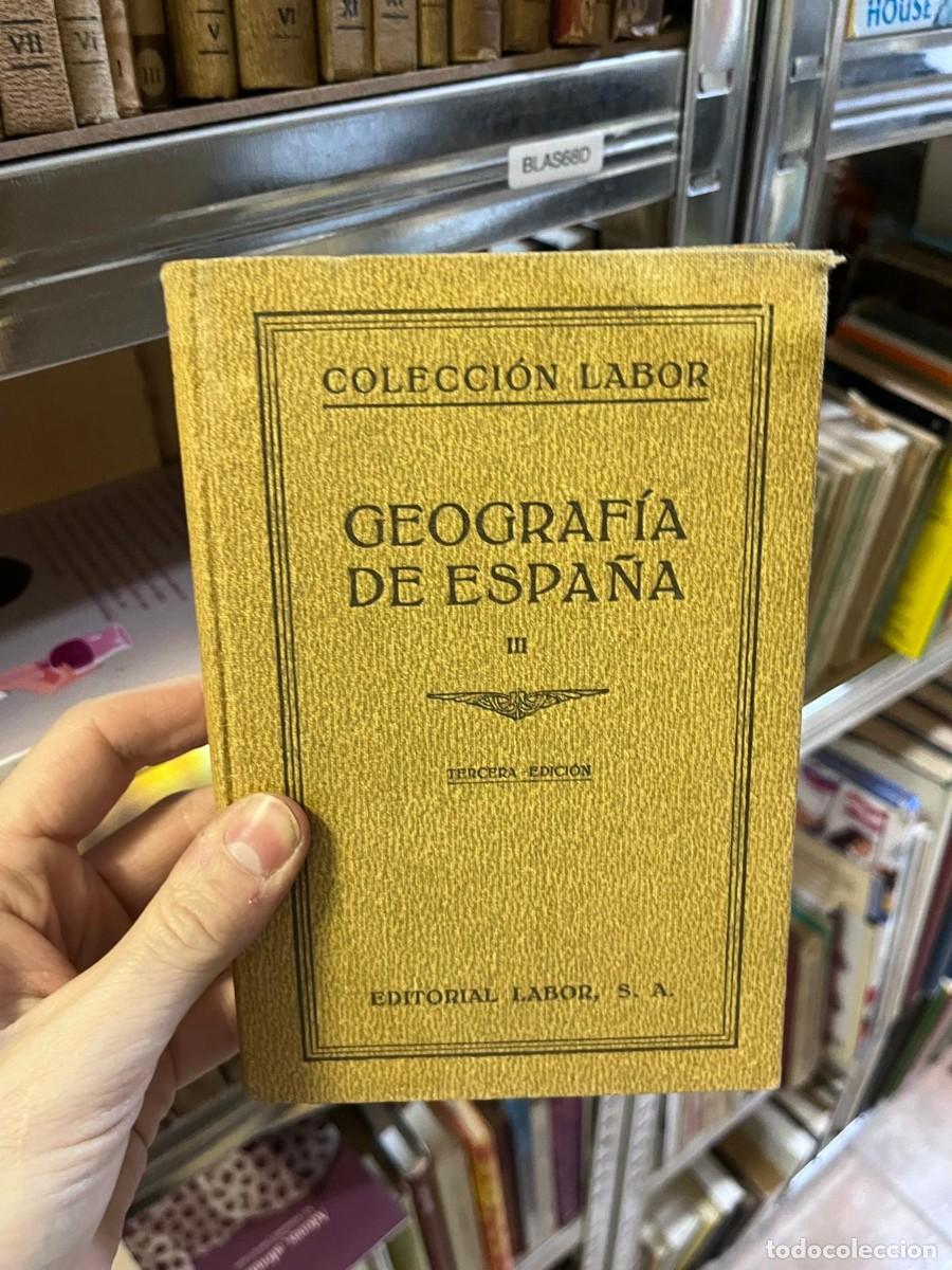Libros de segunda mano: BLAS68D COLECCI&Oacute;N LABOR - GEOGRAF&Iacute;A DE ESPA&Ntilde;A III