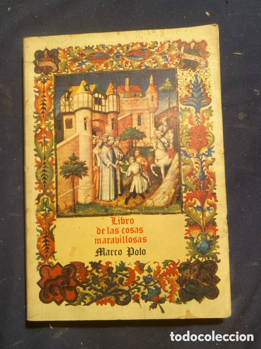 Livres d'occasion: - LIBRO DE LAS COSAS MARAVILLOSAS DE MARCO POLO - (1982)