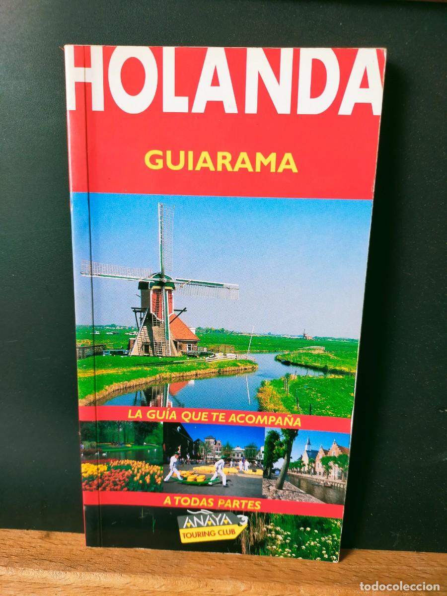 Libros de segunda mano: HOLANDA. GUIARAMA. ANAYA TOURING CLUB. 128 P&Aacute;GS. 2001.