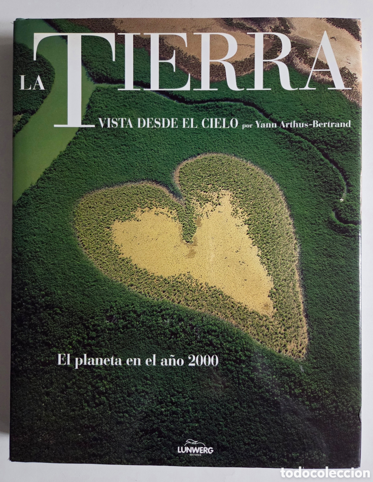 Libros de segunda mano: La Tierra vista desde el cielo. Yann Arthus-Bertrand. Lunwerg.