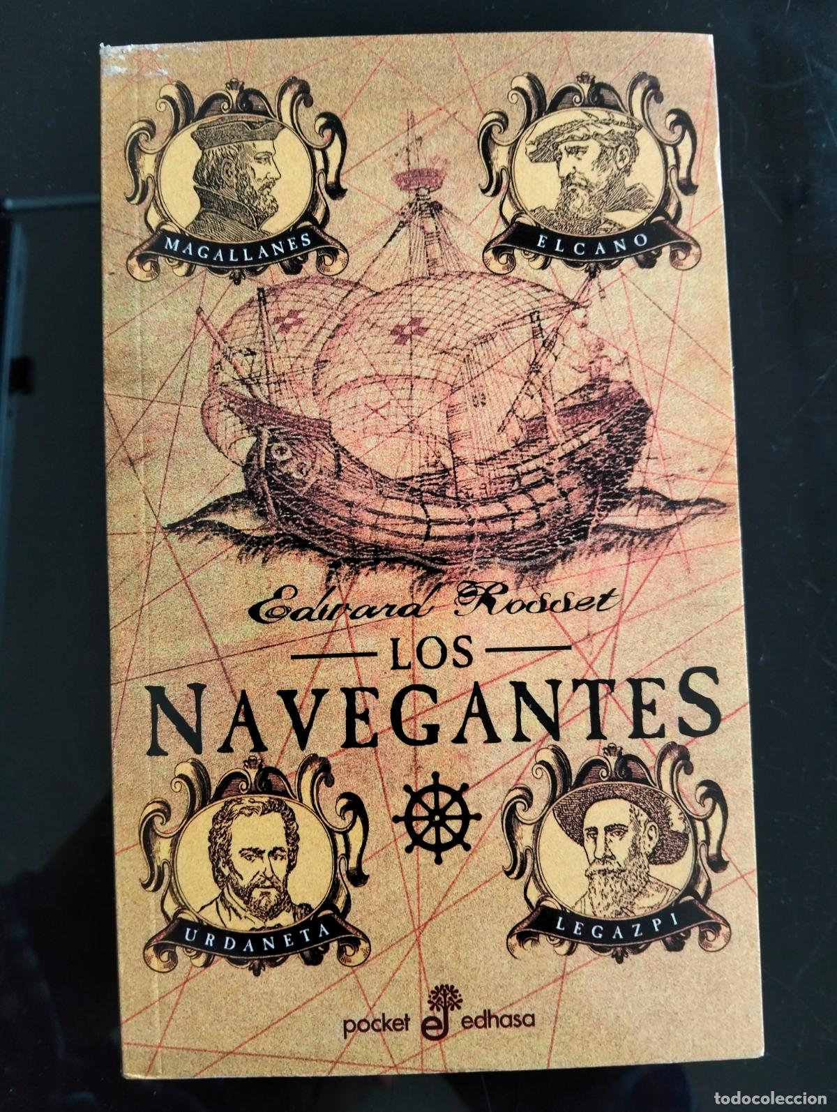 Libros de segunda mano: Viajes. Nautica. Los Navegantes, Edward Rosset, Legazpi y otros, Edhasa, 2006 VISITA CATALOGO L54
