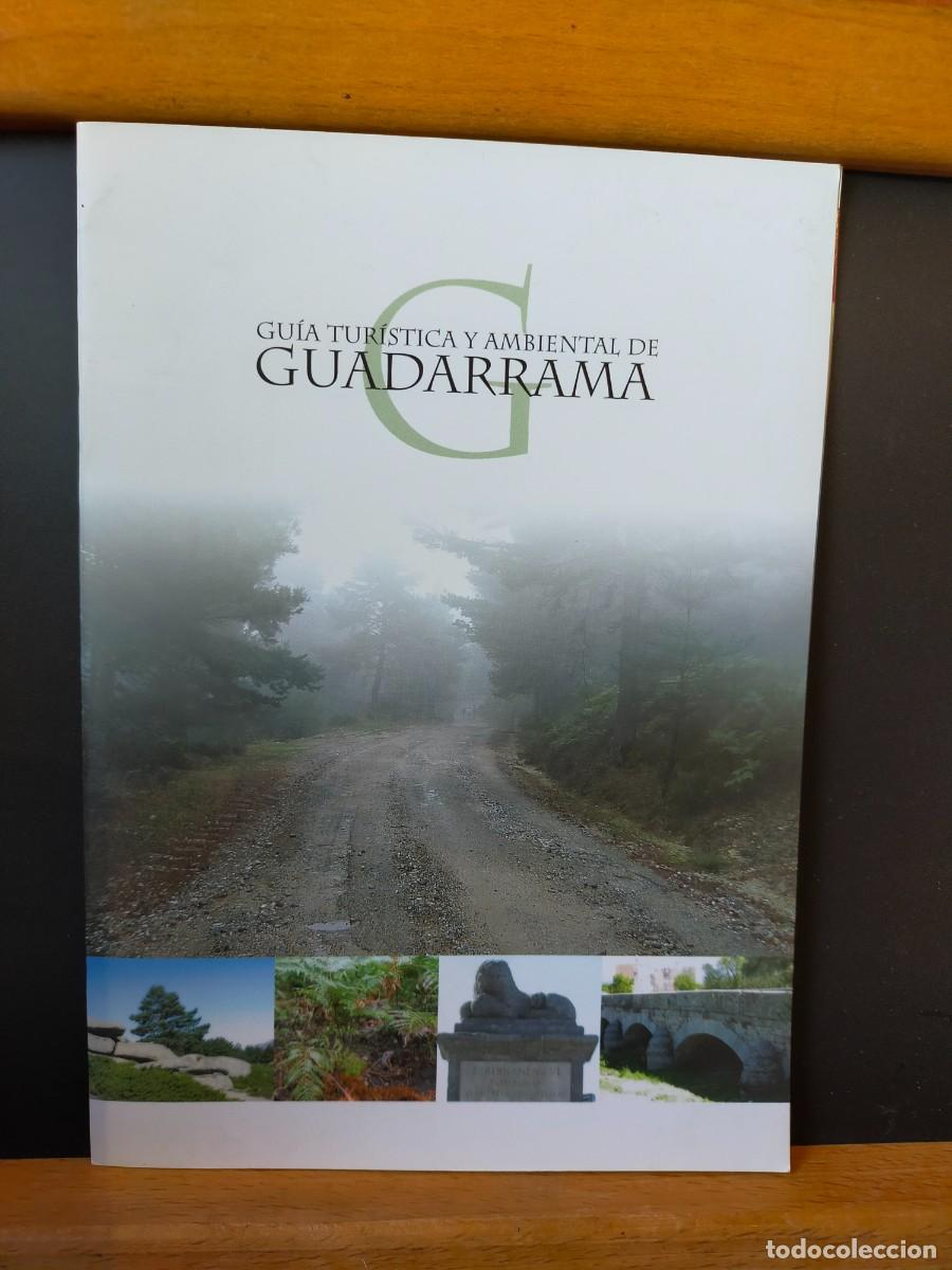 Libros de segunda mano: GUADARRAMA. GU&Iacute;A TUR&Iacute;STICA Y AMBIENTAL DE GUADARRAMA. DIRECCI&Oacute;N GENERAL DE TURISMO. 2002.