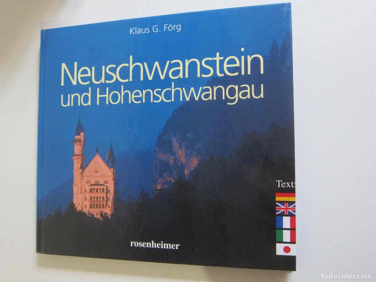 Libros de segunda mano: NEUSCHWANSTEIN - KLAUS G. FORG (RESENHEIMER) VIAJES IDIOMAS