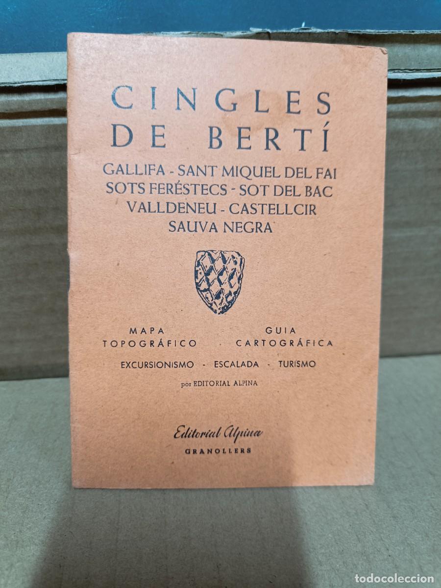 Libros de segunda mano: ANTIGUO LIBRITO GUIA CINGLES BERT&Iacute;, FAI GALLIFA 1964, SIN MAPA, EXCURSIONISMO, ALPINA GRANOLLERS P22