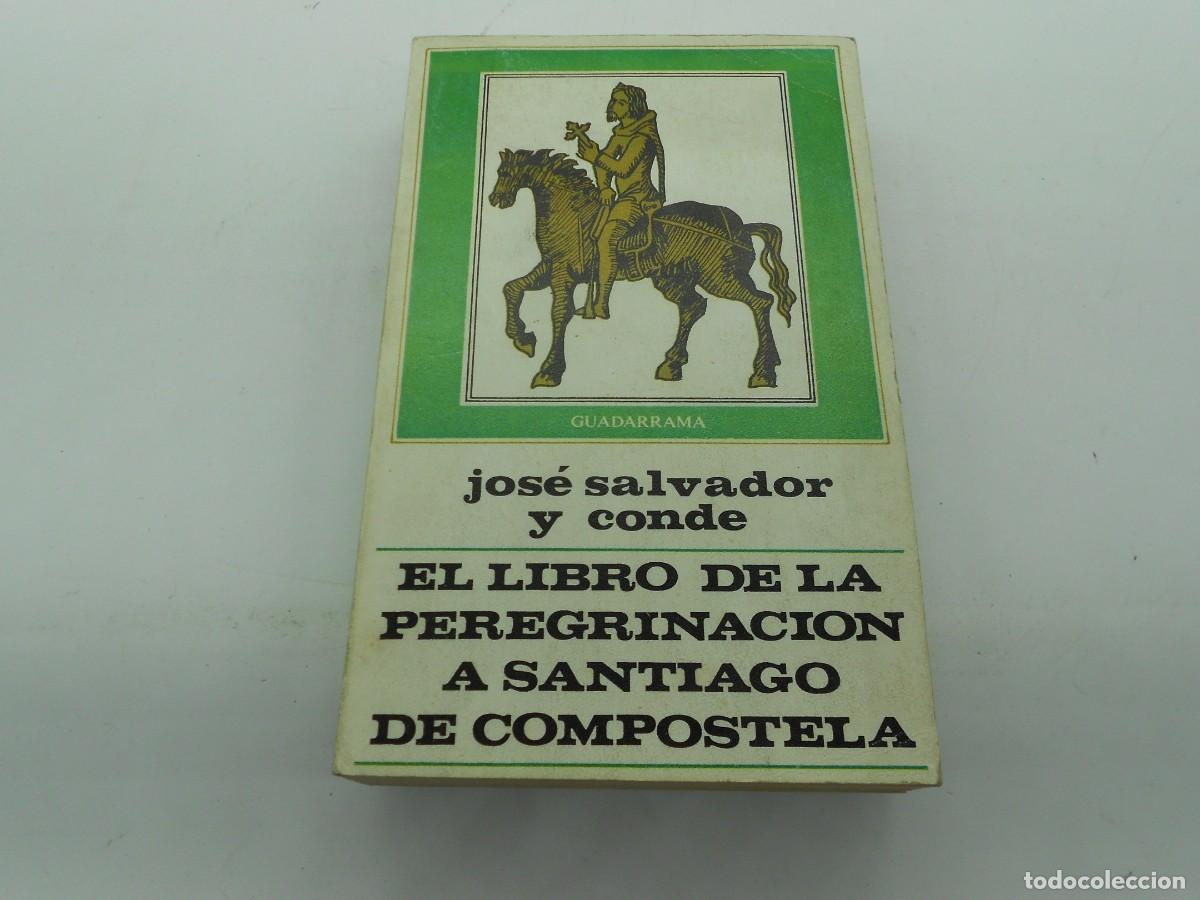 Libros de segunda mano: el libro de la perenigracion a santiago de compostela