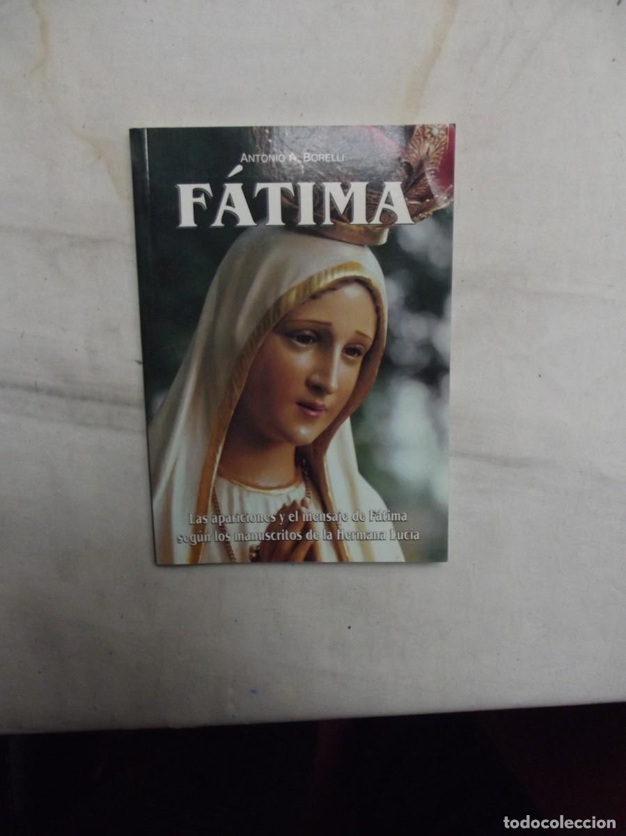 Libros de segunda mano: FATIMA DE ANTONIO A. BORELLI