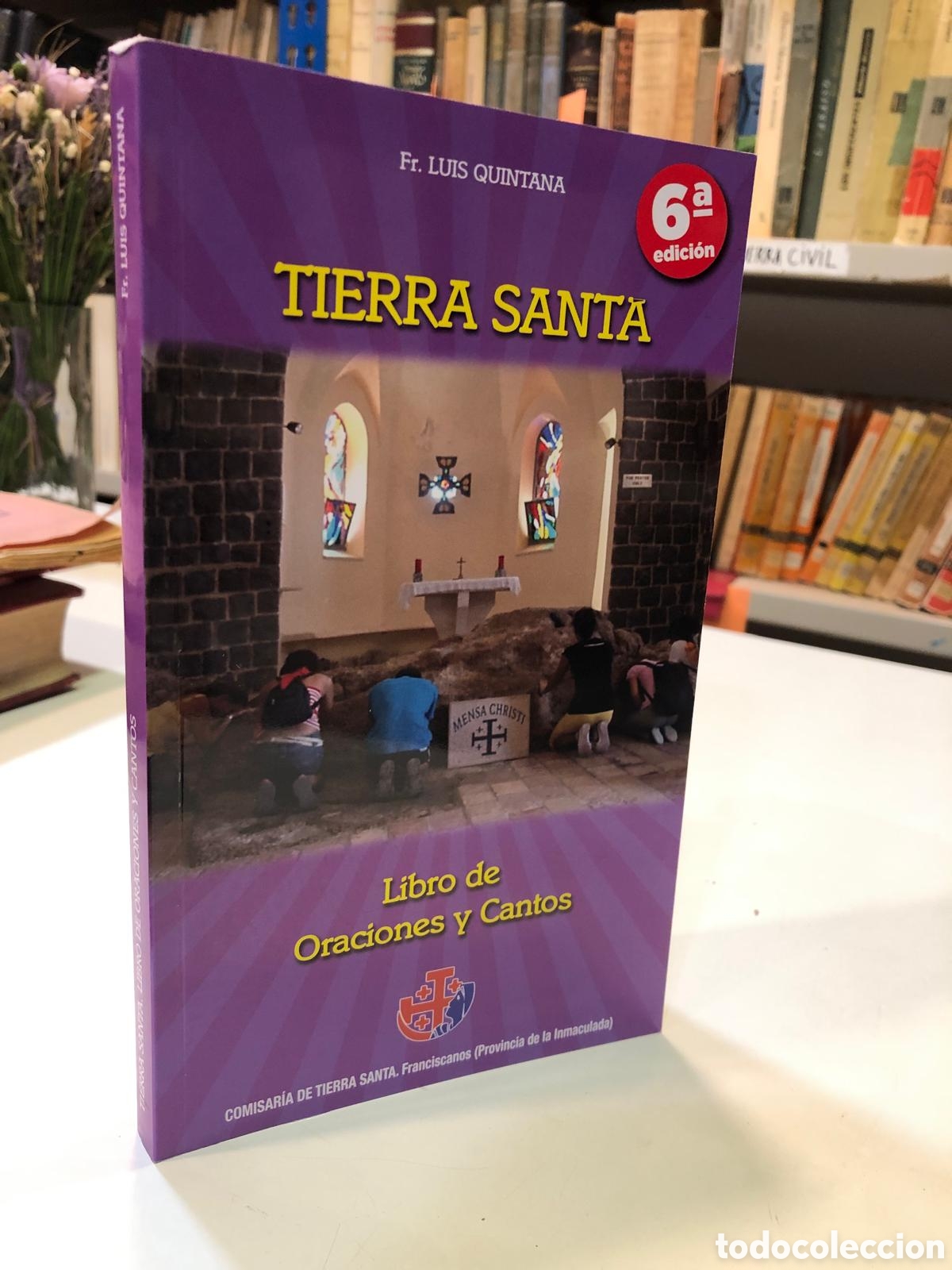 Libros de segunda mano: Tierra Santa. Libro de Oraciones y Cantos - Fr. Luis Quintana