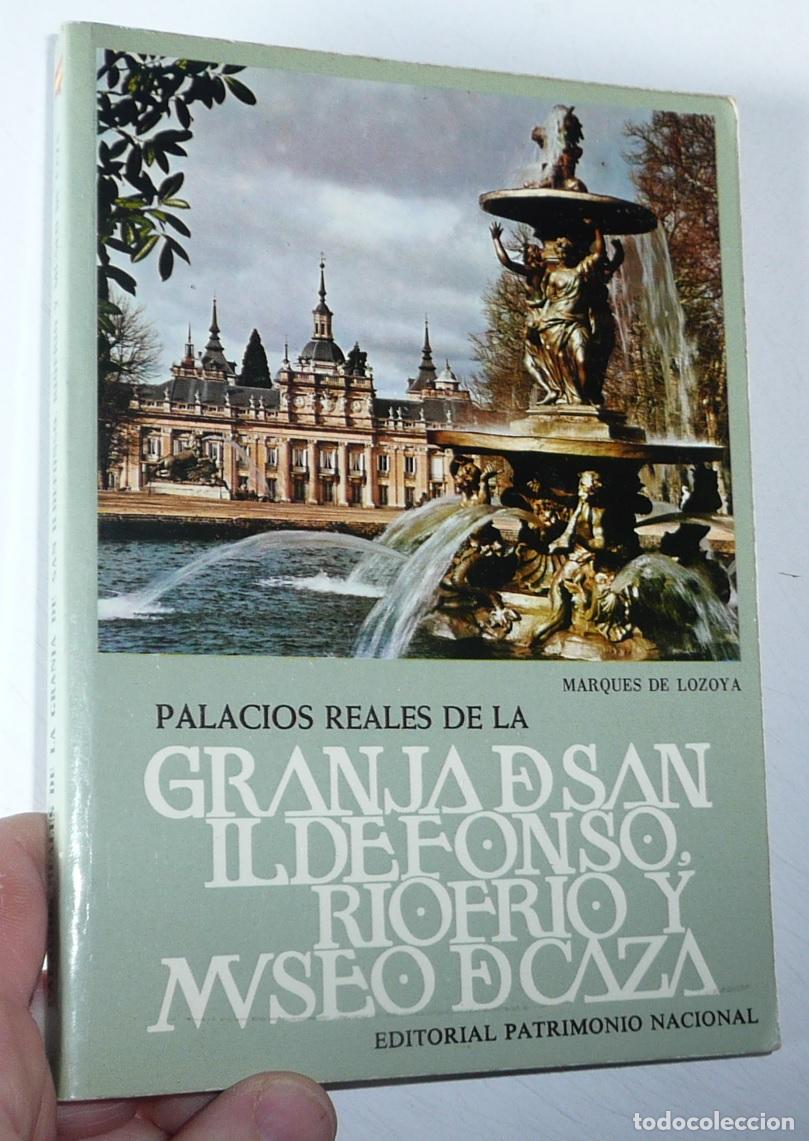 Libros de segunda mano: Granja de San Ildefonso, Riofr&iacute;o y Museo de Caza - Marqu&eacute;s de Lozoya (Patrimonio Nacional, 1974)