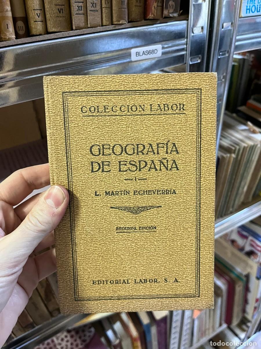 Libros de segunda mano: BLAS68D COLECCION LABOR BLAS68D COLECCI&Oacute;N LABOR - GEOGRAF&Iacute;A DE ESPA&Ntilde;A I L. MART&Iacute;N ECHEVERR&Iacute;A