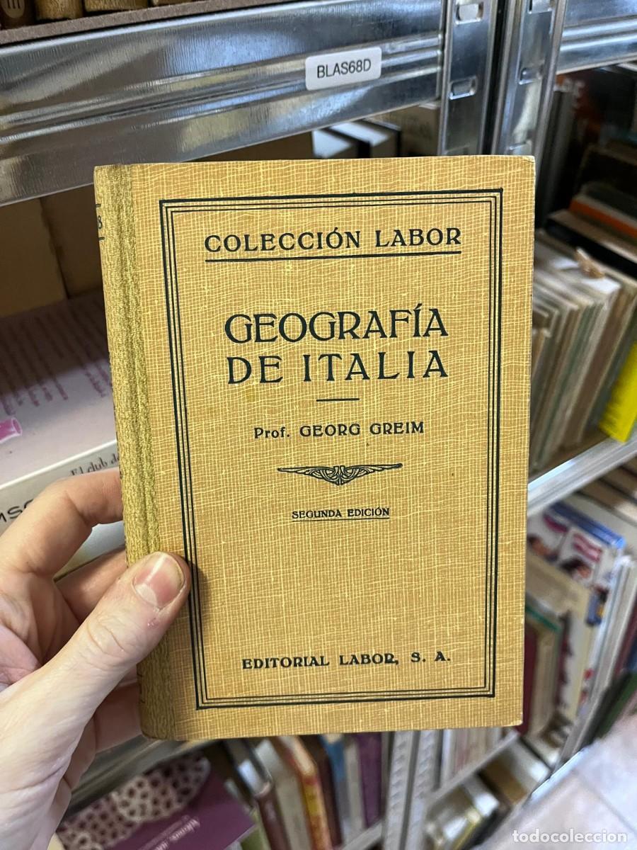 Libros de segunda mano: BLAS68D COLECCION LABOR GEOGRAF&Iacute;A DE ITALIA Prof. GEORG GREIM