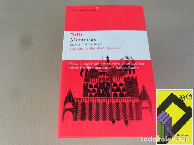 Libros de segunda mano: TEFFI: Memorias. De Mosc&uacute; al Mar Negro (Trad:Alejandro Ariel Gonz&aacute;lez)
