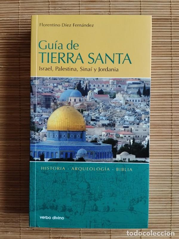 Libros de segunda mano: Gu&iacute;a de Tierra Santa: Israel, Palestina, Sina&iacute; y Jordania - Florentino D&iacute;ez - Ed. Verbo Divino, 2006