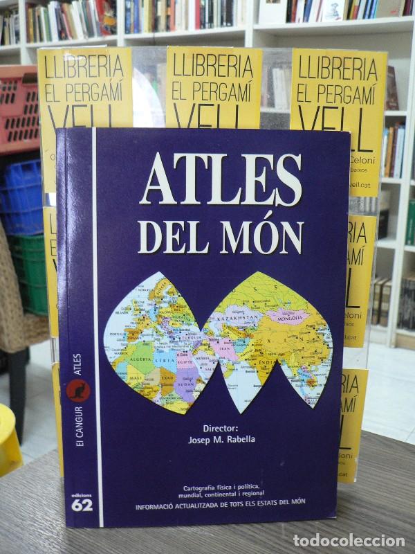 Libros de segunda mano: Atles del M&oacute;n - Rabella, Josep M. (dir.) - Edicions 62 - El Cangur, Atles