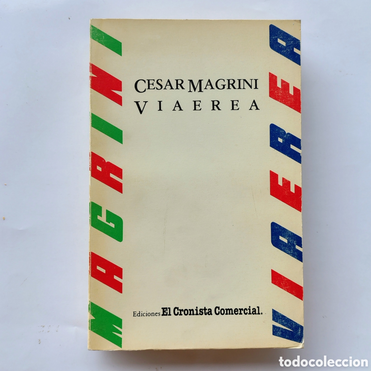 Libros de segunda mano: Viaerea &mdash; C&eacute;sar Magrini | Edici&oacute;n argentina 1987 | Ensayo literario vintage