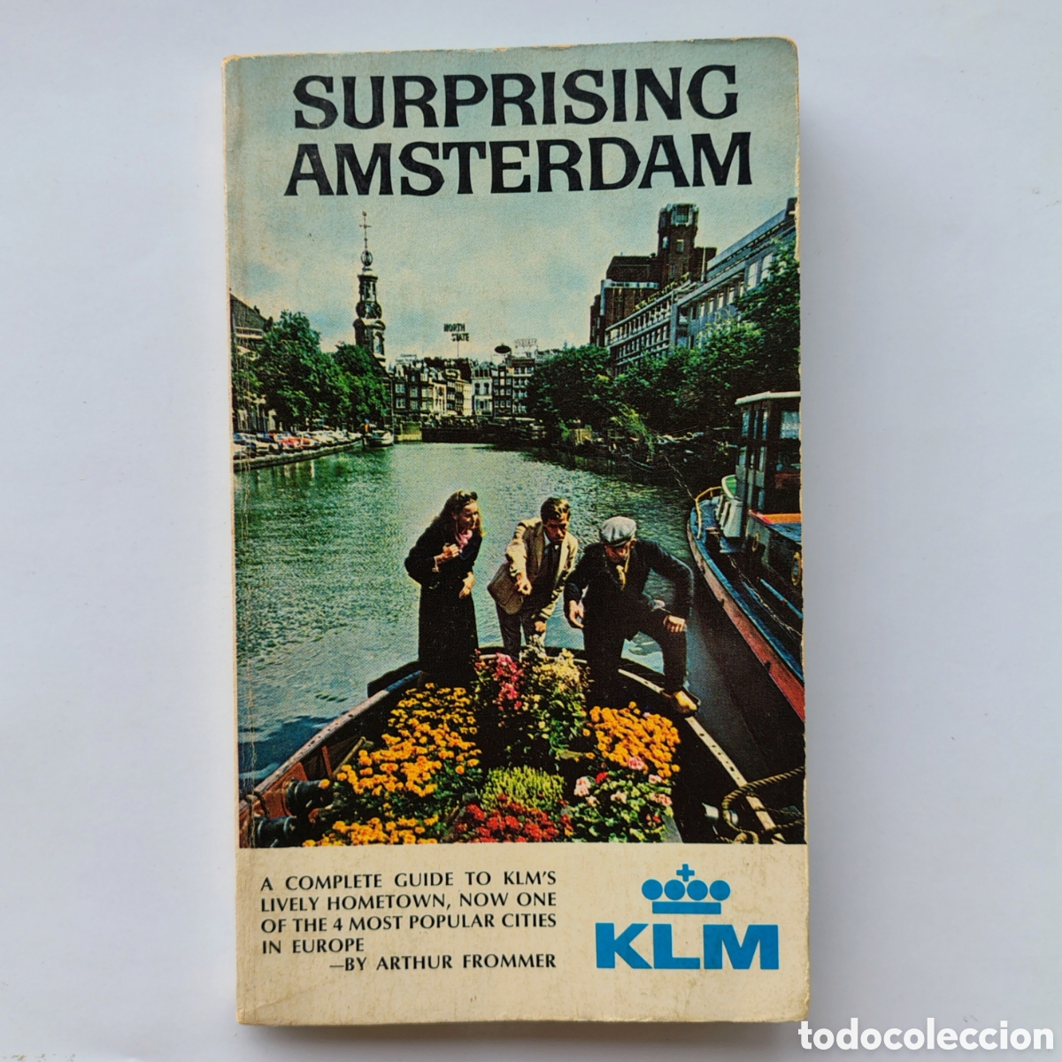Libros de segunda mano: Surprising Amsterdam &mdash; Arthur Frommer | Vintage KLM Travel Guide