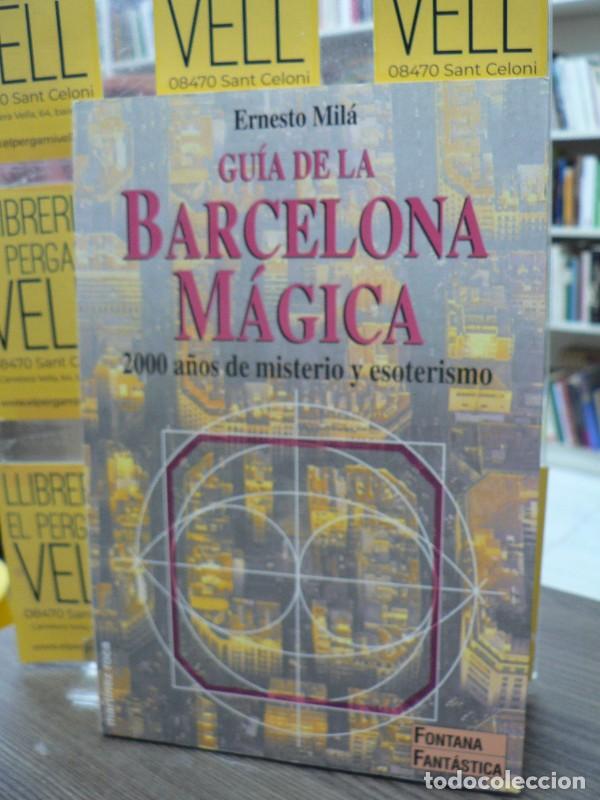 Libros de segunda mano: Gu&iacute;a de la Barcelona M&aacute;gica - Mil&aacute;, Ernesto - Mr Ediciones - Fontana Fant&aacute;stica, 177