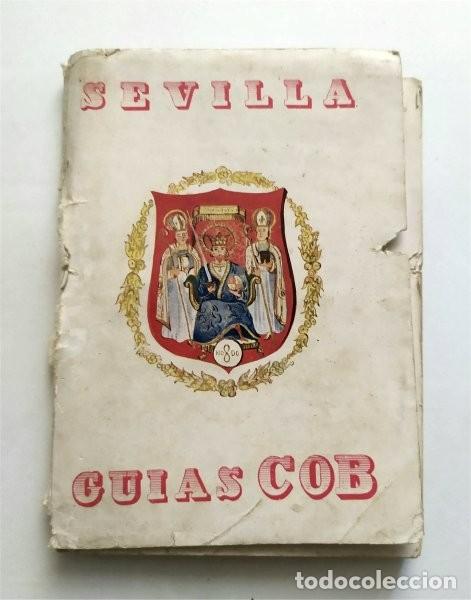 Libros de segunda mano: Sevilla. Gu&iacute;as COB. Contiene dos planos desplegables: Plano de la ciudad y gu&iacute;a de tranv&iacute;as