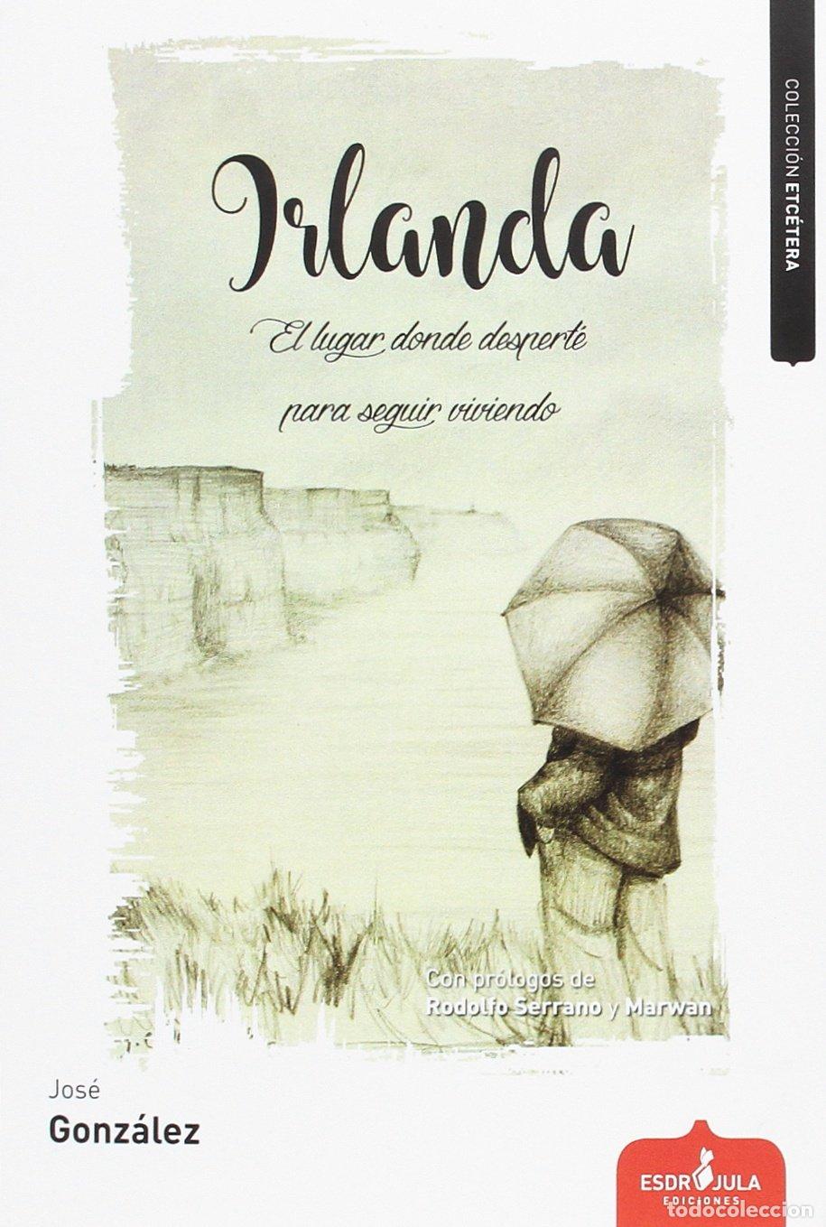 Libros de segunda mano: Irlanda: El lugar donde despert&eacute; para seguir viviendo (Etc&eacute;tera)