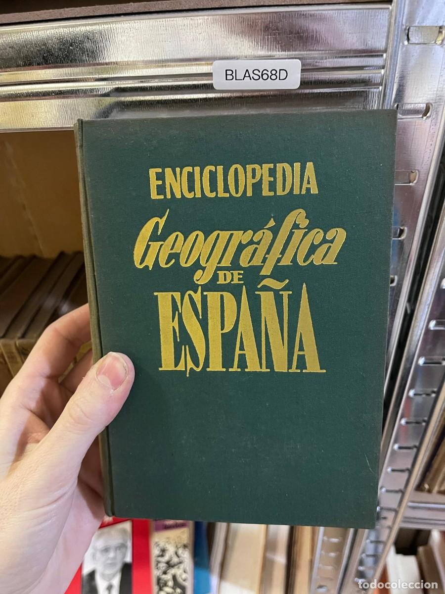 Libros de segunda mano: BLAS68D ENCICLOPEDIA Geogr&aacute;fica DE ESPA&Ntilde;A