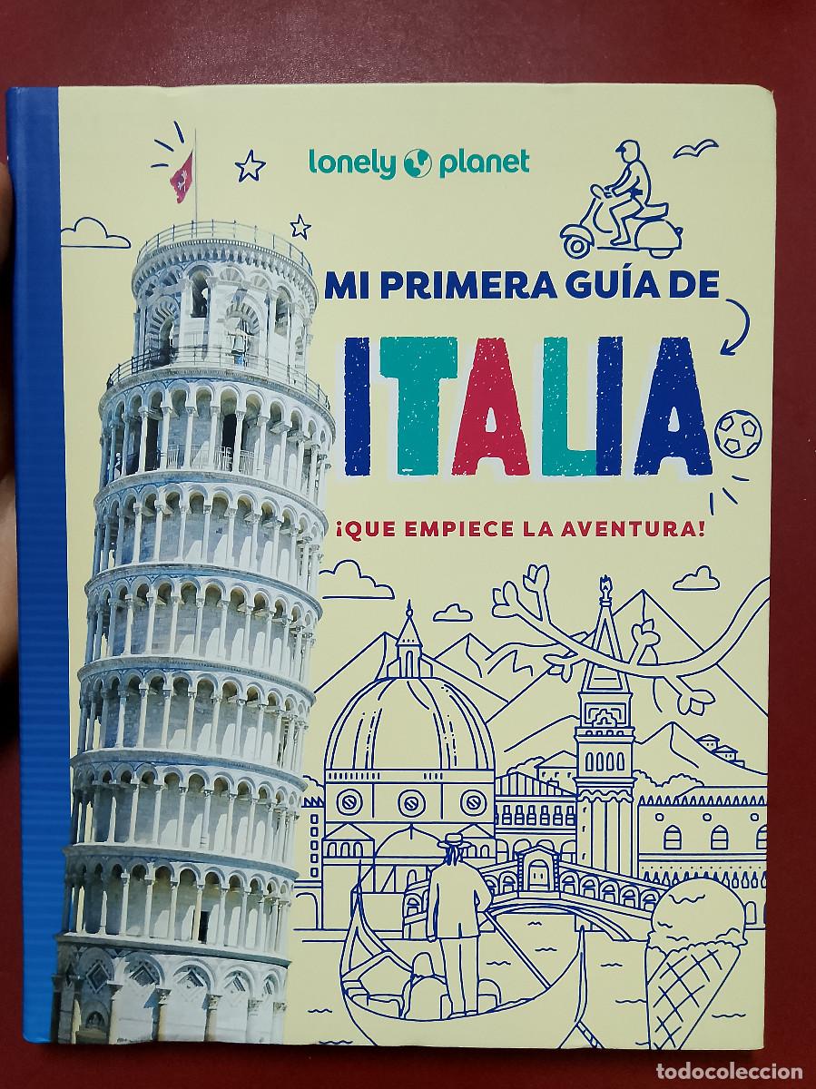Libros de segunda mano: Alexa Ward: Mi primera gu&iacute;a de Italia. &iexcl;Que empiece la aventura! (Editorial Planeta. Lonely Planet)