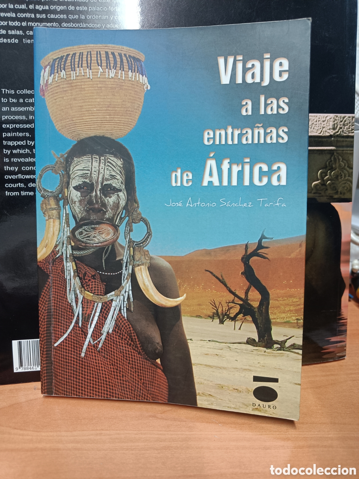 Libros de segunda mano: VIAJE A LAS ENTRA&Ntilde;AS DE &Aacute;FRICA. JOS&Eacute; ANTONIO S&Aacute;NCHEZ TARIFA.