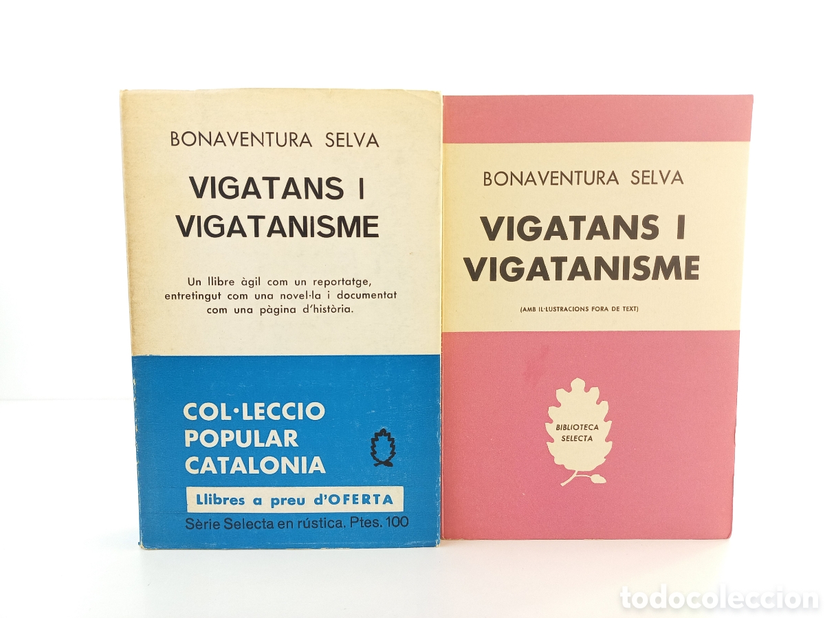 Libros de segunda mano: Vigatans i Vigatanisme. Bonaventura Selva. Selecta, primera edici&oacute;n, 1965. Ilustrado. Catal&aacute;n.