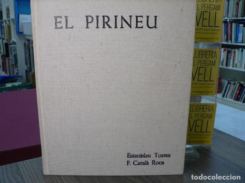 Libros de segunda mano: El Pirineu - Torres, Estanislau / Catal&agrave; Roca, Francesc - Destino Edicions - 1971, 2&ordf; ed. - Imatges