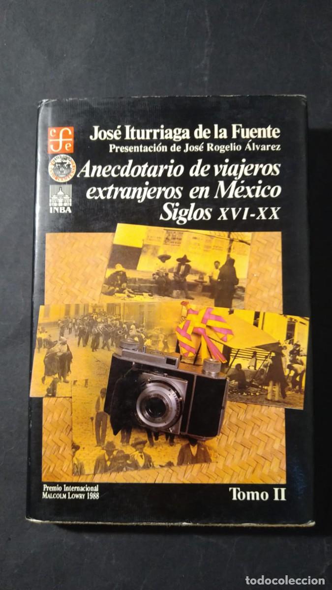 Second hand books: ANECDOTARIO DE VIAJEROS EXTRANJEROS EN M&Eacute;XICO, SIGLOS XVI-XX (TOMO II)