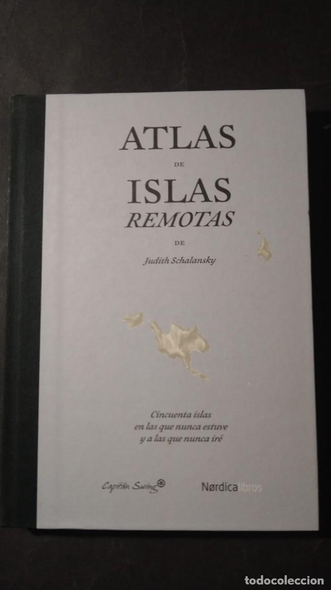 Second hand books: ATLAS DE ISLAS REMOTAS - JUDITH SCHALANSKY