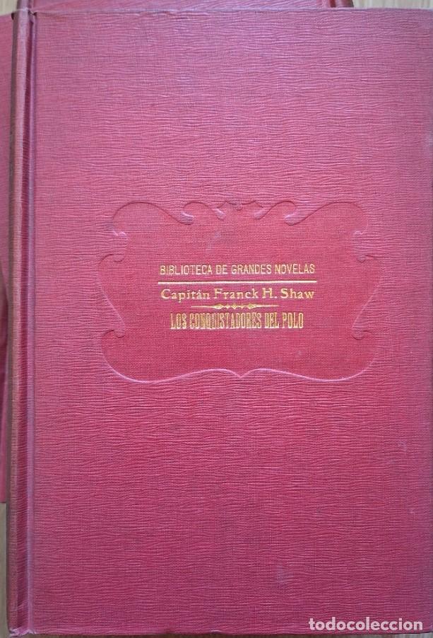 Libros de segunda mano: LOS CONQUISTADORES DEL POLO. - SHAW, Franck H.