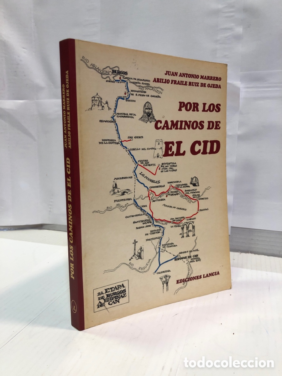 Second hand books: Juan Antonio Marrero, Abilio Fraile Ruiz de Ojeda - Por los Caminos de El Cid