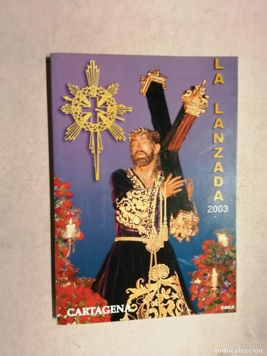 Libros de segunda mano: LA LANZADA 2003, CARTAGENA