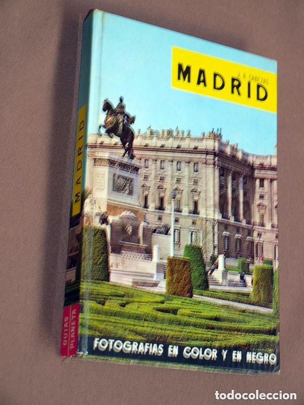 Libros de segunda mano: MADRID. J. A. CABEZAS. CIUDADES Y PAISAJES 12. Planeta, 1966. GU&Iacute;AS, TURISMO, VIAJES. VER +++