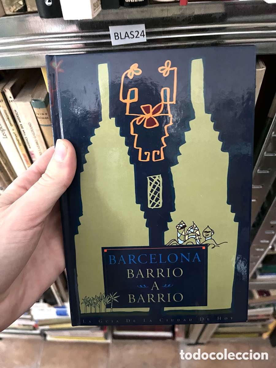 Libros de segunda mano: Blas24 La guia de la ciudad de hoy: Barcelona barrio a barrio (portada Mariscal)