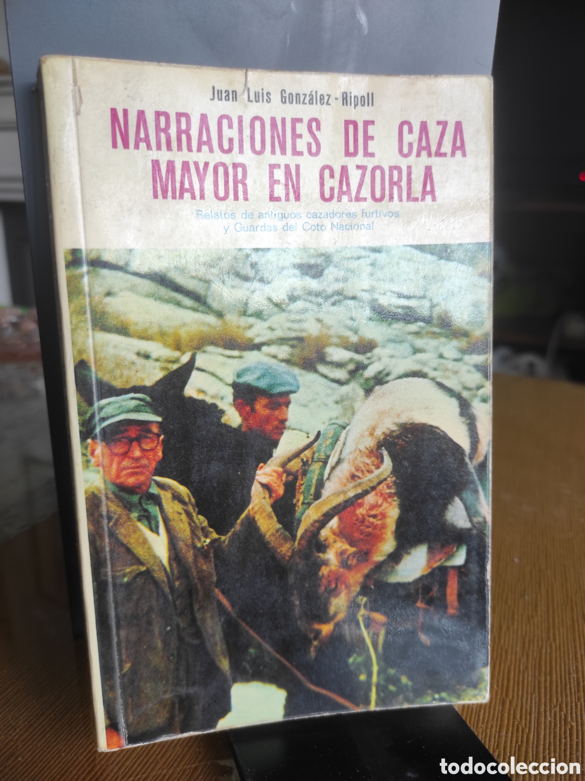 Libros de segunda mano: Narraciones de caza mayor en Cazorla. Jos&eacute; Luis Gonz&aacute;lez Ripoll