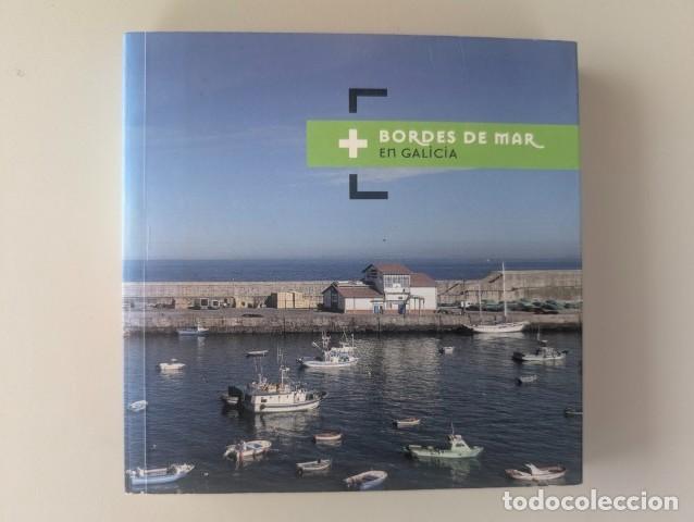 Second hand books: BORDES DE MAR EN GALICIA - UN TRABAJO DE CAIXANOVA CON LA XUNTA DE GALICIA - RARO