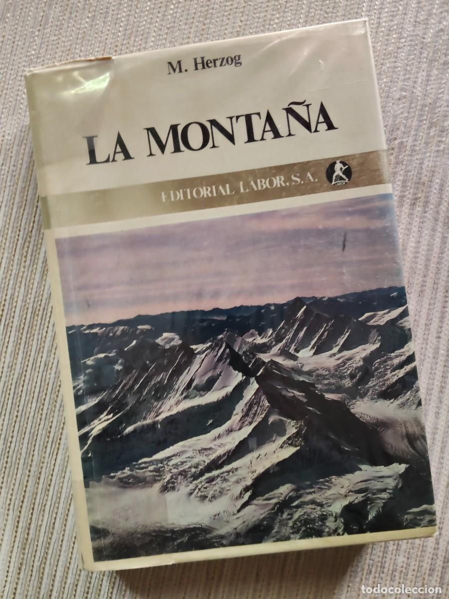 Libros de segunda mano: La monta&ntilde;a. Maurice Herzog