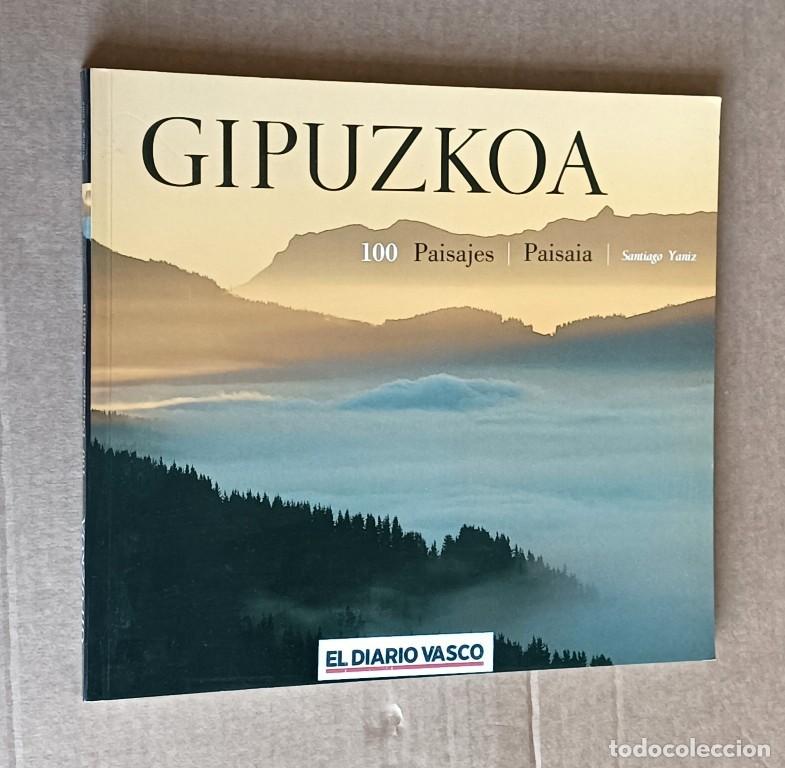 Libros de segunda mano: GIPUZKOA 100 paisajes &ndash; paisaia / Santiago Yaniz / Ed. Suia 2008 / Todo fotograf&iacute;as a color