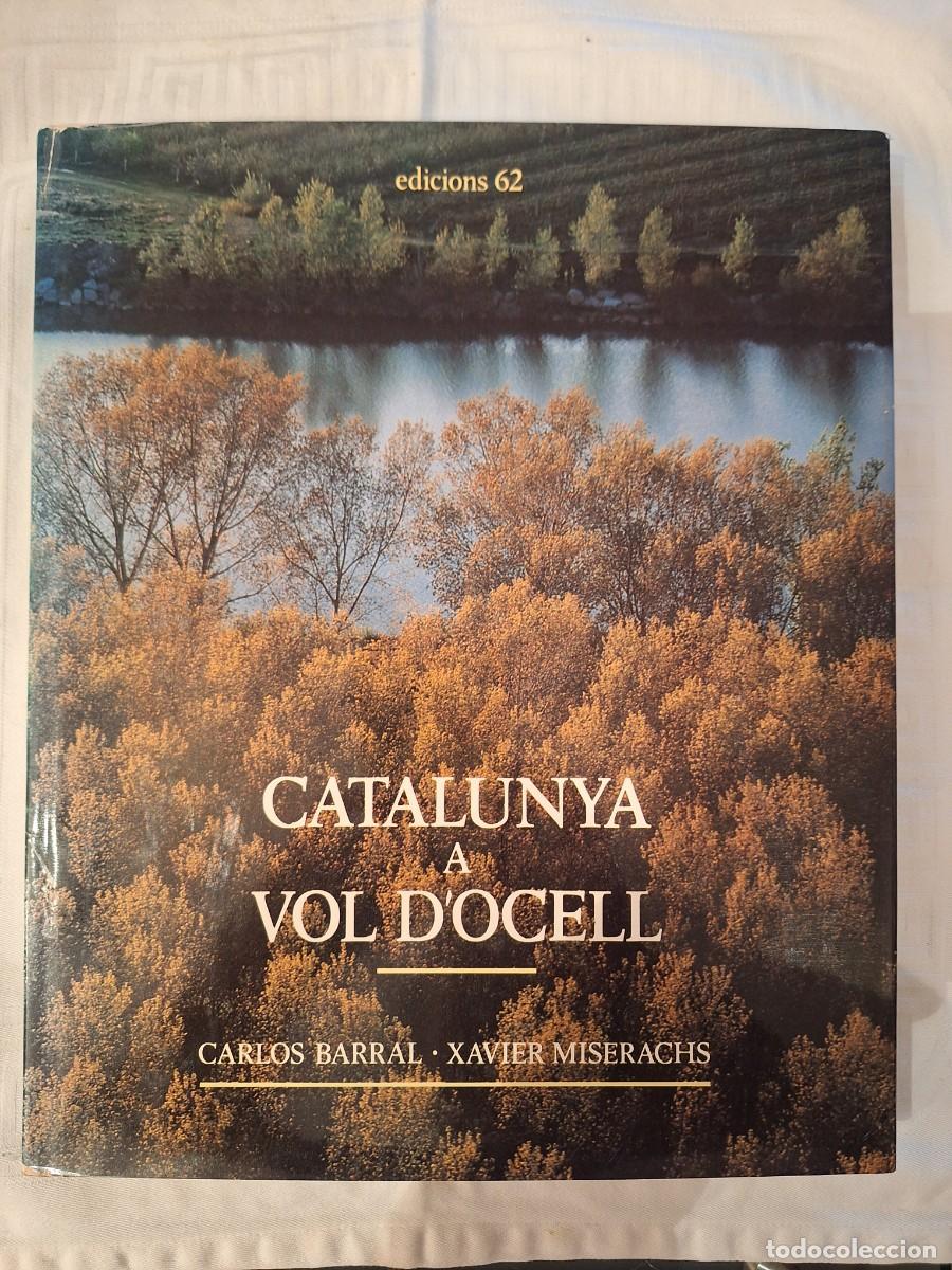 Libros de segunda mano: CATALUNYA A VOL D'OCELL de Carlos Barral y Xavier Miserachs
