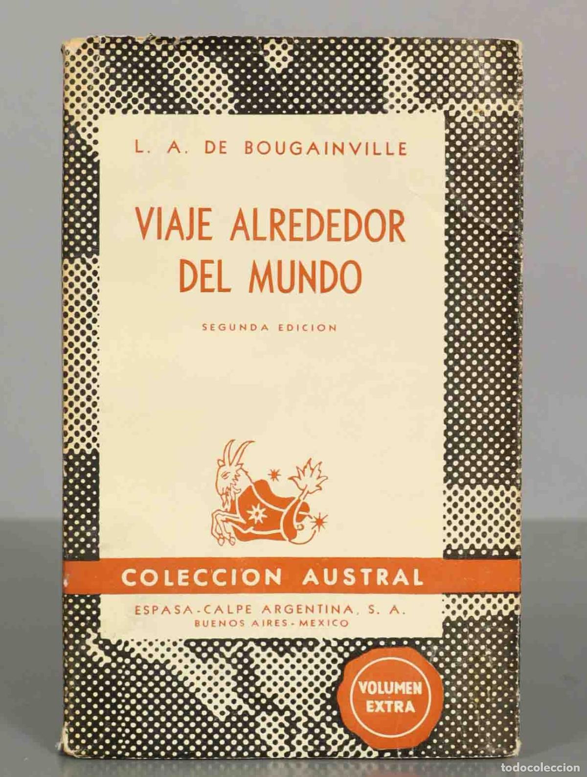 Libros de segunda mano: L. A. DE BOUGAINVILLE. VIAJE ALREDEDOR DEL MUNDO. AUSTRAL
