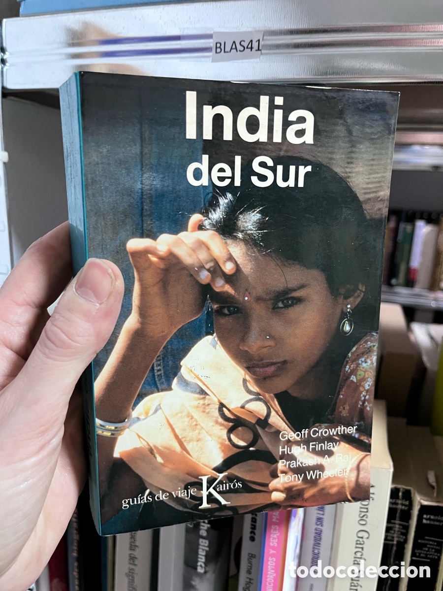 Libros de segunda mano: Blas41 INDIA DEL SUR. GUIA DE VIAJE KAIROS. 1991. MUY ILUSTRADO.
